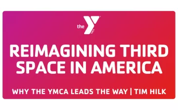 Reimagining Third Space in America